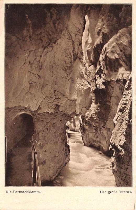 Die Partnachklamm, Der Grobe Tunnel Germany Unused 