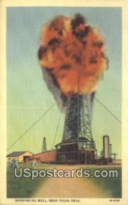 Burning Oil Well - Tulsa, Oklahoma