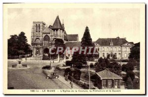 Old Postcard Le Mans sewing The church and the Prefecture Square