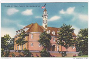 The Old Capitol Building 1699-1705, Williamburg, Virginia 1930-40s