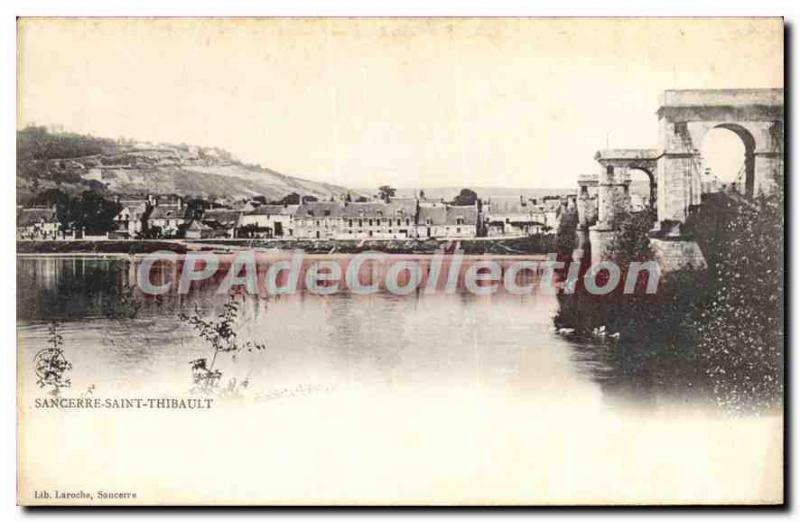 Postcard Old SANCERRE-SAINT THIBAULT