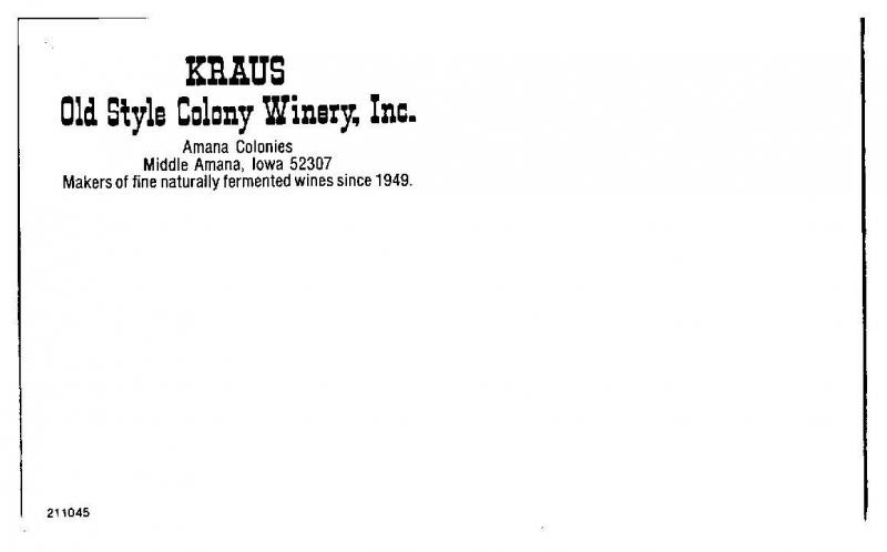 Kraus Old Style Colony Winery, Amana Colonies, Middle Amana, IA Postcard