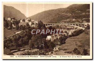 Saint Claude - The Great Bridge Biel - Old Postcard