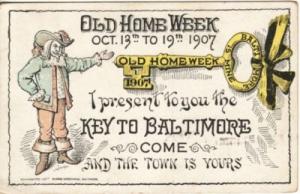 MD   BALTIMORE   1907 Old Home Week / Key to Baltimore  p...