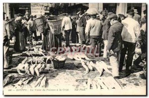 Dieppe Old Postcard The sale of fish has criee (crafts market) TOP