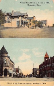 NORTH MAIN STREET PAST & PRESENT MUSKOGEE OKLAHOMA POSTCARD 1913