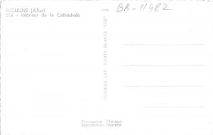 BR11482 Moulins Interiuer de la Cathedrale    real photo   france