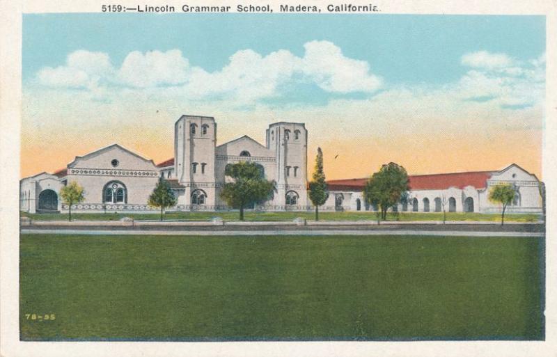 Madera CA, California - Lincoln Grammar School - WB