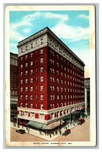 Vintage 1931 Postcard Hotel Stats Wyandotte & 12th Streets Kansas City Missouri