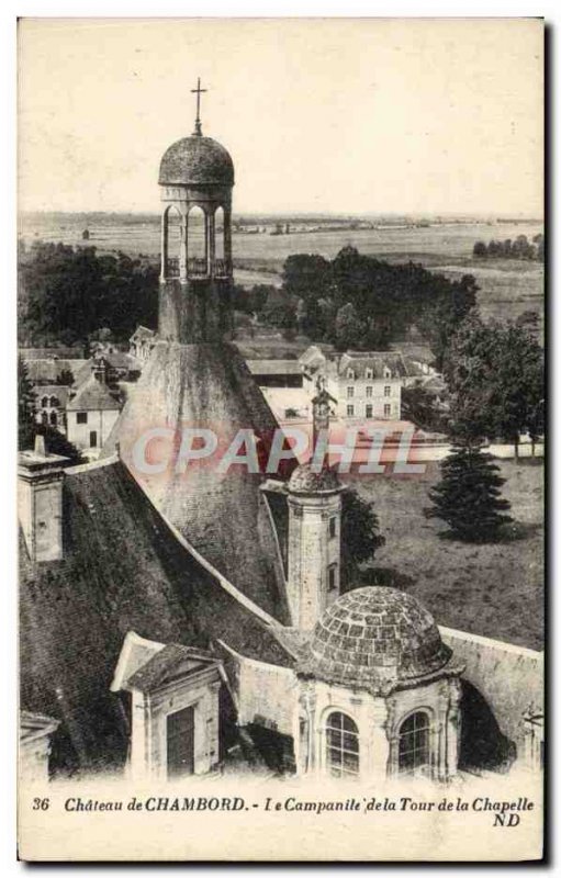 Old Postcard Chateau of Chambord The Campanile tower of the chapel