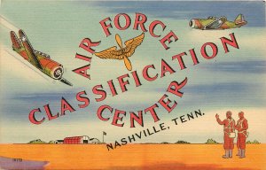 Linen WWII Postcard Large Letter  Airforce Classification Center Nashville TN