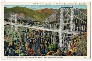 Worlds Highest Bridge, Royal Gorge. Canon City CO