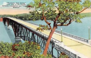MO, Missouri  HURRICANE DECK BRIDGE~Lake Of The Ozarks CAMDEN CO c1940s Postcard