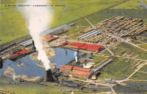 Major Industry, Lumbering Oregon, USA Unused 