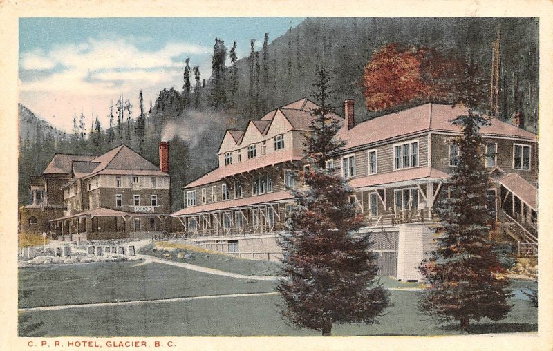 CPR Hotel Glacier British Columbia Canada postcard