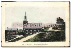 Old Postcard Onival La Chapelle d'Onival