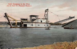 GOLD DREDGING IN THE WEST CALIFORNIA GEL COATED POSTCARD 1909