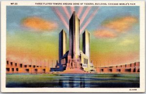 Chicago World's Fair, 3 Fluted Towers Dome of Federal Building, Vintage Postcard