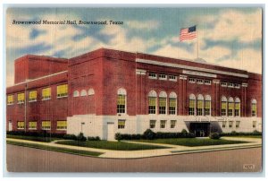 1944 Brownwood Memorial Hall Building US Flag View Brownwood Texas TX Postcard