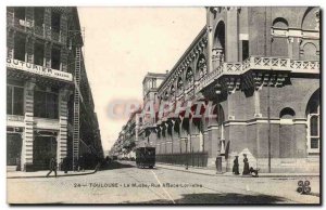 Toulouse - The Museum - Rue d & # 39Alsace Lorraine - Old Postcard