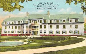 CO, Greeley  COLORADO STATE COLLEGE   Snyder Women's Hall   1950 Linen Postcard