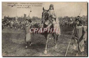 Compiegne Old Postcard Fetes de Jeanne d & # 39arc Charles VII (Viscount Jurm...