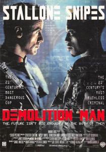 Demolition Man Movie Poster  