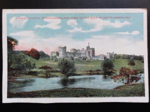ALNWICK CASTLE Home of the Duke of Northumberland - Old Postcard