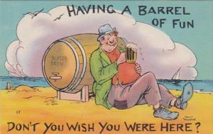 Alcohol Humour Man On Beach With Keg Having A Barrel Of Fun