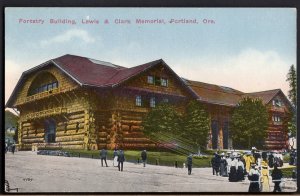 4120) Oregon PORTLAND Forestry Building Lewis & Clark Memorial - Divided Back