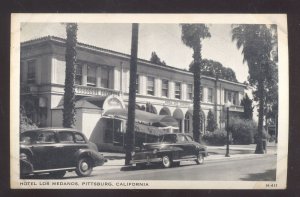 PITTSBURG CALIFORNIA HOTEL LOS MEDONAS OLD CARS VINTAGE ADVERTISING POSTCARD