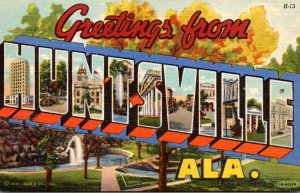 Alabama Greetings From Huntsville Large Letter Linen Curteich