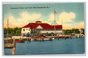 Vintage 1940's Postcard Boats Community Center & Yacht Club Beachwood New Jersey