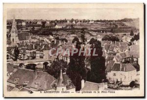 Old Postcard Argenton sur Creuse General view and the old bridge