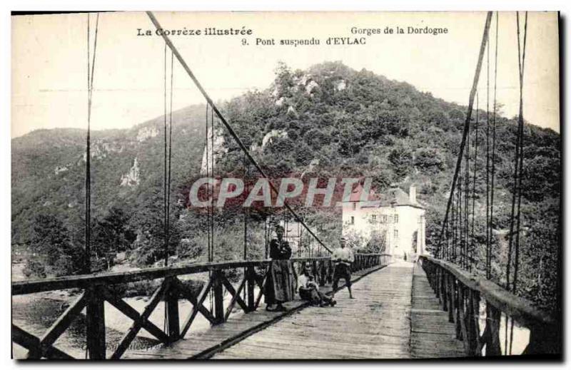 Postcard Old Bridge suspended & # 39Eylac the Dordogne Gorges