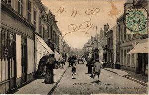 CPA CHAUNY Le Faubourg (191738)