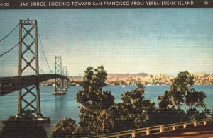 Bay Bridge Looking San Francisco From Yerba Buena Island, Vintage Postcard