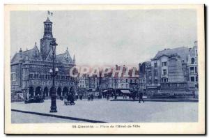 Saint Quentin - Place de l & # 39Hotel City - Old Postcard