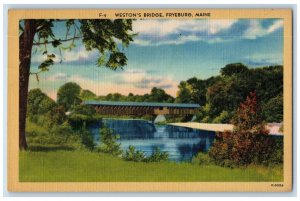 1946 View Of Weston's Bridge Fryeburg Maine ME Unposted Vintage Postcard