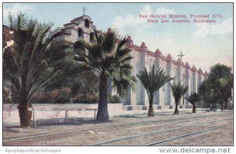 California San Gabriel Mission Founded 1771