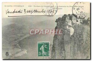 Old Postcard Cantal Pittoresquee Rocks Chamalieres the descent of the Lead of...
