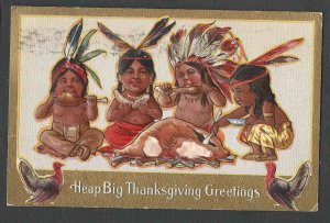 Ca 1913 PPC* THANKSGIVING 4 INDIAN CHILDREN EATING TURKEY EMBOSSED SEE INFO