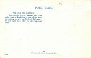 FREDERICK MD Postcard - HISTORIC JUG BRIDGE National Highway FARM - MARYLAND