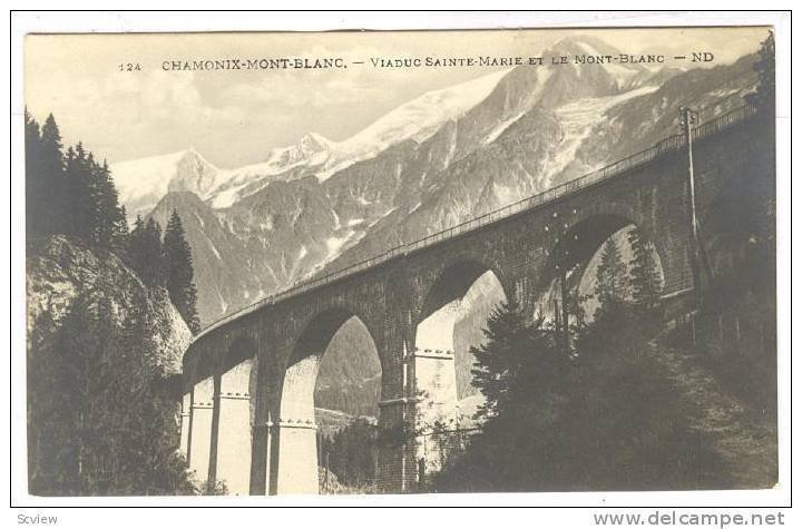 RP, Viaduc Sainte-Marie Et Le Mont-Blanc, Chamonix-Mont-Blanc (Haute-Savoie),...