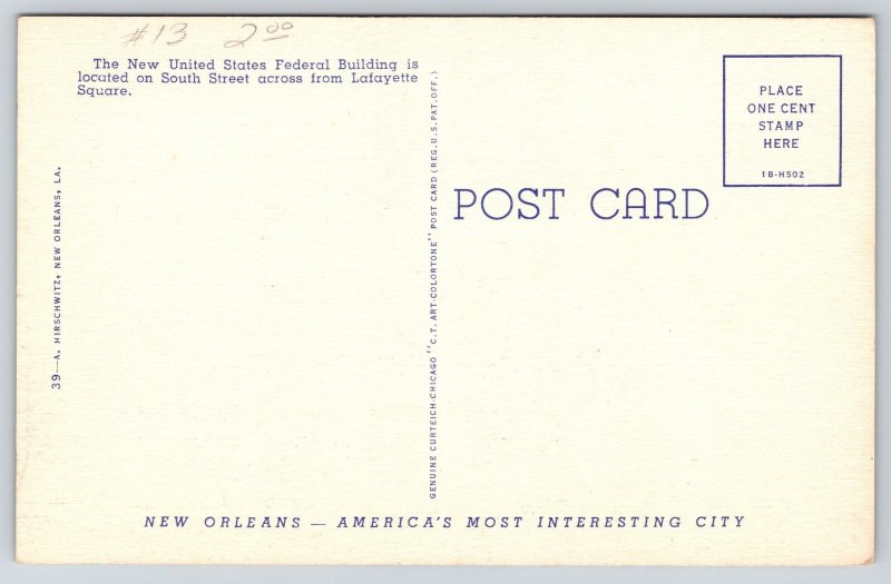 New Orleans Louisiana~US Federal Bldg~Statue~Lafayette Sq~Linen 1940s Postcard