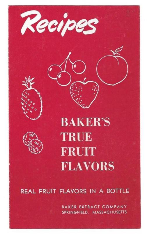 Bakers True Fruit Flavors Recipes Baker Extract Co Leaflet