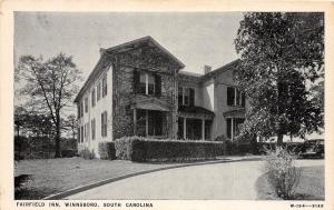 B49/ Winnsboro South Carolina SC Postcard c1940 Fairfield Inn Hotel
