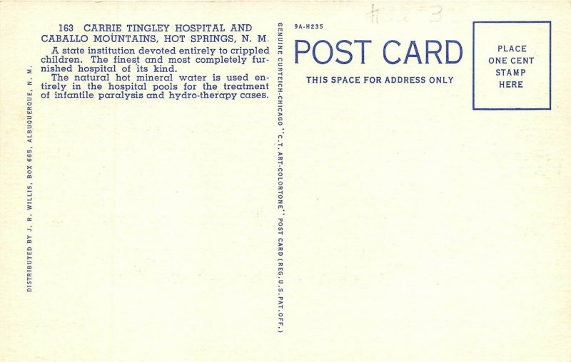 Hot Springs New Mexico 1940s Postcard Carrie Tingley Hospital & Caballo