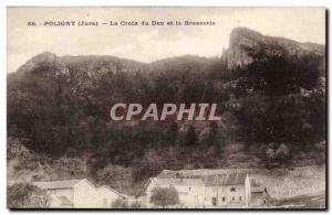 Old Postcard Poligny The cross of Dan and brewery