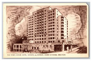 The Town House Hotel Kansas City Kansas Postcard Under Schimmel Direction